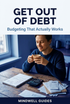 Budgeting & Getting Out of Debt cover